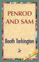 Penrod and Sam - Booth Tarkington, 1st World Publishing