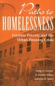 Paths To Homelessness: Extreme Poverty And The Urban Housing Crisis - Doug A. Timmer, D. Stanley Eitzen, Kathryn D. Talley