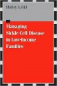 Managing Sickle Cell Disease in Low-Income Families - Shirley A. Hill