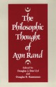 The Philosophic Thought of Ayn Rand - Douglas J. Den Uyl, Douglas J. Den Uyl