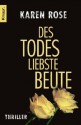 Des Todes liebste Beute - Karen Rose