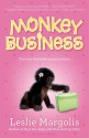 Monkey Business - Leslie Margolis