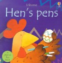 Hen's Pens (Board Book) - Phil Roxbee-Cox, Jenny Tyler, Stephen Cartwright