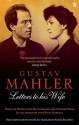 Gustav Mahler: Letters to his Wife - Henry-Louis de La Grange