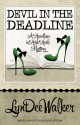 Devil in the Deadline (A Headlines in High Heels Mystery #4) - LynDee Walker