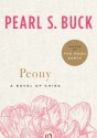 Peony: A Novel of China - Pearl S. Buck