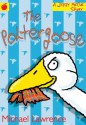 The Poltergoose - Michael Lawrence