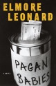 Pagan Babies - Elmore Leonard