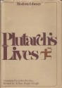 Plutarch The Lives of the Noble Grecians and Romans - Plutarch