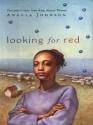 Looking for Red - Angela Johnson