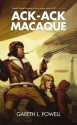 Ack-Ack Macaque - Gareth L. Powell