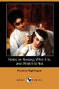 Notes on Nursing; What It Is, and What It Is Not - Florence Nightingale