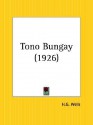 Tono Bungay - H.G. Wells