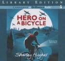 Hero on a Bicycle - Shirley Hughes