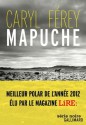 Mapuche (Série Noire) (French Edition) - Caryl Férey