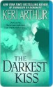 The Darkest Kiss - Keri Arthur