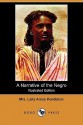 A Narrative of the Negro (Illustrated Edition) (Dodo Press) - Leila Amos Pendleton