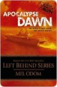 Apocalypse Dawn (Left Behind Apocalypse, #1) - Mel Odom