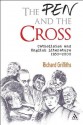 Pen and the Cross: Catholicism and English Literature 1850 - 2000 - Richard Griffiths