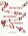 Bunches and Bunches of Bunnies - Louise Mathews, Jeni Bassett