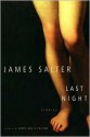 Last Night: Stories - James Salter