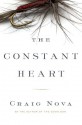 The Constant Heart - Craig Nova