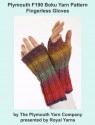 Plymouth F190 Boku Yarn Pattern Fingerless Gloves (I Want To Knit) - Royal Yarns