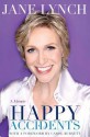 Happy Accidents - Jane Lynch