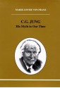 C.G. Jung: His Myth in Our Time - Marie-Louise von Franz