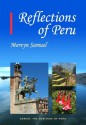 REFLECTIONS OF PERU (The Heritage of Peru) - Mervyn Samuel