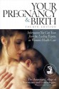 Your Pregnancy & Birth - Larry Erickson