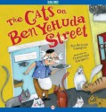 The Cats on Ben Yehuda Street - Ann Redisch Stampler, Francesca Carabelli