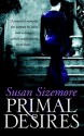 Primal Desires - Susan Sizemore