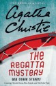 The Regatta Mystery And Other Stories (Agatha Christie Collection) - Agatha Christie