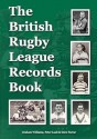 The British Rugby League Records Book - Graham Williams