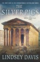 The Silver Pigs: A Marcus Didius Falco Mystery (Marcus Didius Falco Mysteries) - Lindsey Davis