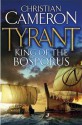 Tyrant: Funeral Games - Christian Cameron