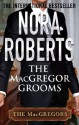 The MacGregor Grooms (MacGregor's) - Nora Roberts