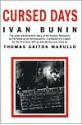 Cursed Days: Diary of a Revolution - Ivan Bunin