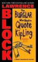 The Burglar Who Liked to Quote Kipling (Rhodenbarr, #3) - Lawrence Block