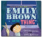 Emily Brown and the Thing - Cressida Cowell