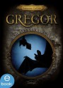 Gregor und das Schwert des Kriegers (German Edition) - Sylke Hachmeister, Joachim Knappe, Suzanne Collins