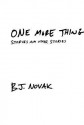 One More Thing: Stories and Other Stories - B.J. Novak