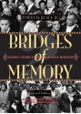 Bridges of Memory: Chicago's Second Generation of Black Migration - An Oral History - Timuel D. Black Jr., Lerone Bennett Jr., Valerie Gerrard Browne, Timuel D. Black Jr.