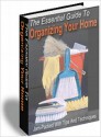 The Essential Guide To Organizing Your Home - Lou Diamond