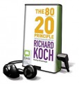 The 80/20 Principle: The Secret of Achieving More with Less - Richard Koch, Richard Aspel