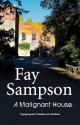 A Malignant House - Fay Sampson