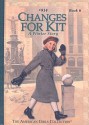 Changes for Kit: A Winter Story (American Girls Collection: Kit 1934) - Valerie Tripp, Walter Rane