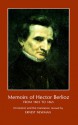 Memoirs of Hector Berlioz - Hector Berlioz