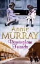 Birmingham Friends - Annie Murray